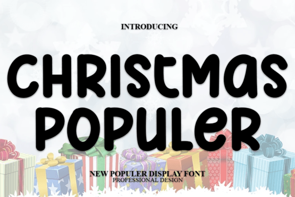 Christmas Populer: A Display Font That Builds Brand Trust