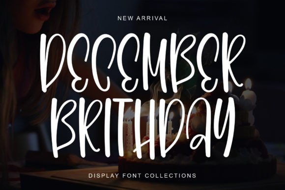 December Brithday: A Festive Display Typeface for Editorial Joy