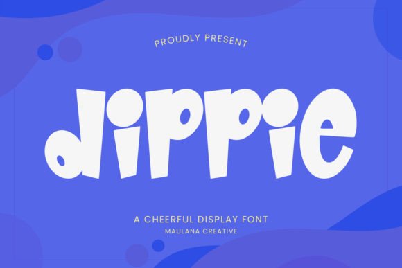 Dippie: A Cheerful Display Font That Makes Your Brand Feel Like Home