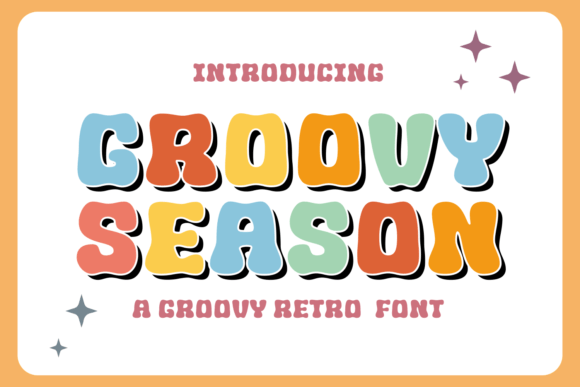 Groovy Season: A Retro Display Font That Feels Like Home