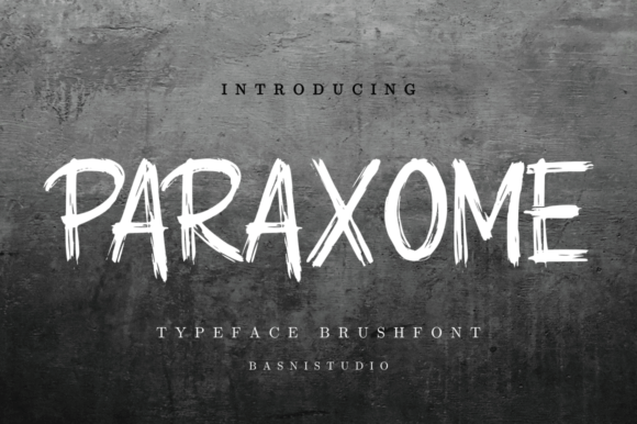 Paraxome: A Hand-Brushed Display Font That Feels Like Home